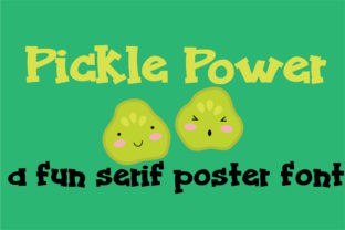 Power Pickle: A Bold Serif for Real Projects